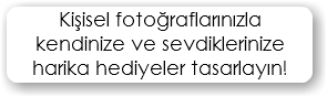 Kişisel fotoğraflarınızla kendinize ve sevdiklerinize harika hediyeler tasarlayın!